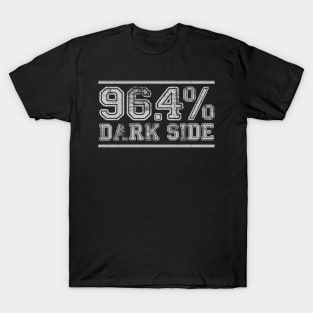 96.4% Dark Side T-Shirt